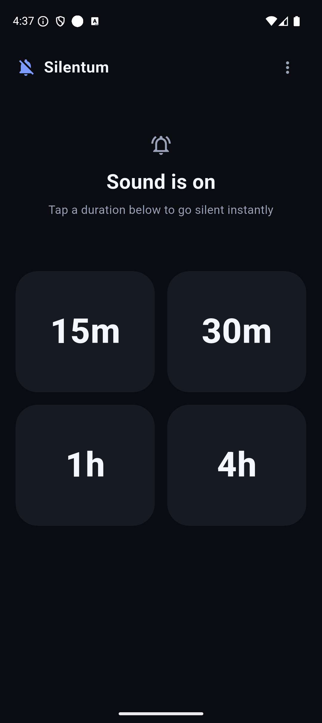 Silentum main screen with 15m, 30m, 1h and 4h duration tiles
